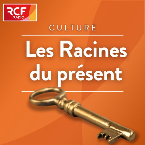 Les Racines du présent