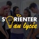 S'orienter au Lycée