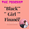 Black Girl Finance - Selina Flavius