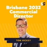 #243: From Commercial Lawyer to living the dream at the NFL, IOC & Brisbane 2032 with Tom Hickey