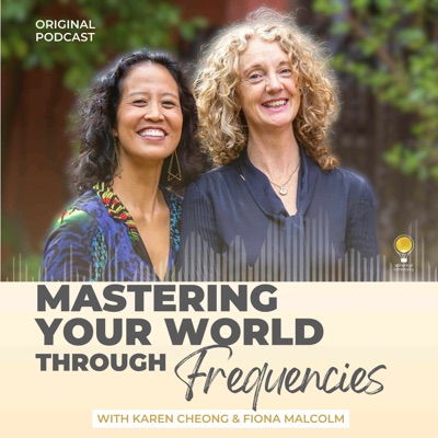 Mastering Your World Through Frequencies