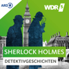 ​​WDR 5 Sherlock Holmes Detektivgeschichten - Hörbuch​  - Westdeutscher Rundfunk