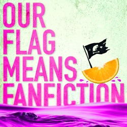 Our Flag Means Fanfiction