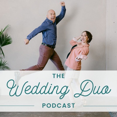 The Wedding Duo: A Wedding Planning Podcast