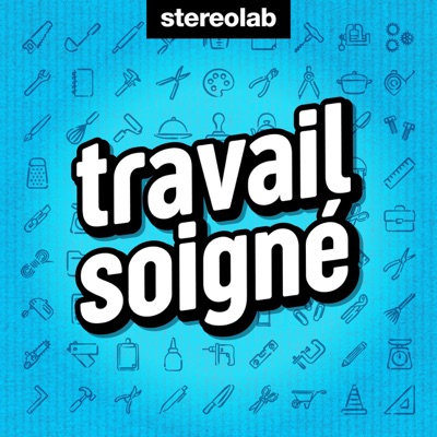 Travail soigné