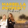 Marbella Property Podcast - www.marbellapropertypodcast.com