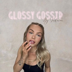 Glossy Gossip
