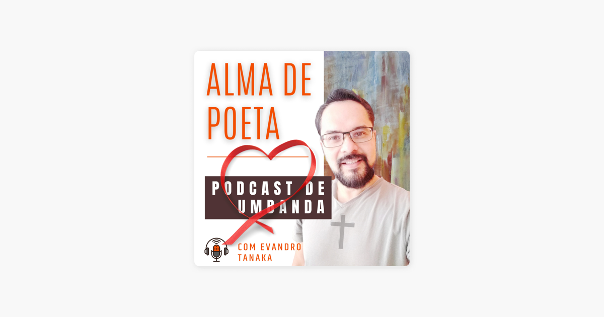 Listen to Alma de Poeta - Podcast de Umbanda podcast