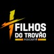 Filhos do Trovão - Podcast