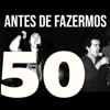 Antes de fazermos 50 - José Luís Peixoto e Fernando Ribeiro