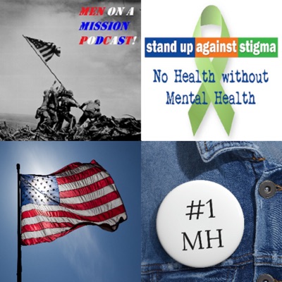 Men On a Mission - #1 Issue - Mental Health!