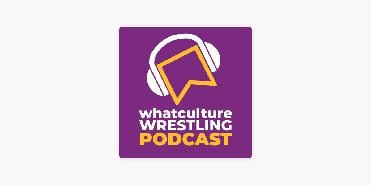 WhatCulture Wrestling on Apple Podcasts