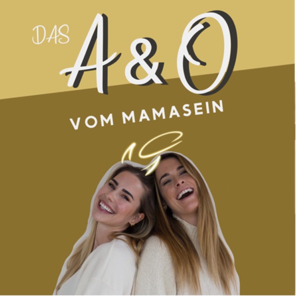 Das A&O vom Mamasein
