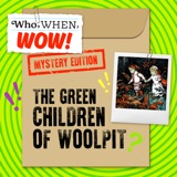 The Green Children of Woolpit (11/22/23)
