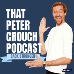 That Peter Crouch Podcast