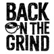 Back On The Grind