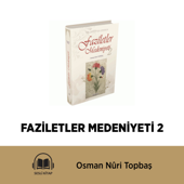 FAZİLETLER MEDENİYETİ 2