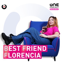 BFF - Best Friend Florencia