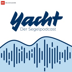 #1 Willkommen an Bord des YACHT-Podcasts
