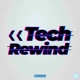 
        
          Tech Rewind
        
      