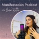 Manifestación Podcast