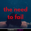The Need to Fail with Don Fanelli - Forever Dog