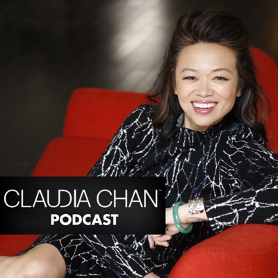 Claudia Chan Podcast