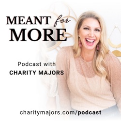 104-Releasing the Old & Opening up Space for New Freedom with Charity Majors