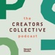 The CREATORS COLLECTIVE Podcast