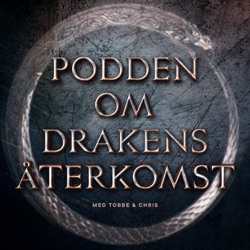 Podden om Drakens Återkomst