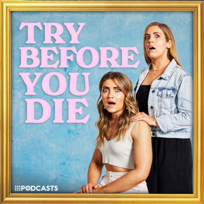 Try Before You Die:9Podcasts