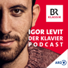 Der Klavierpodcast mit Igor Levit und Anselm Cybinski - Bayerischer Rundfunk