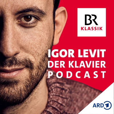 Der Klavierpodcast mit Igor Levit und Anselm Cybinski:Bayerischer Rundfunk