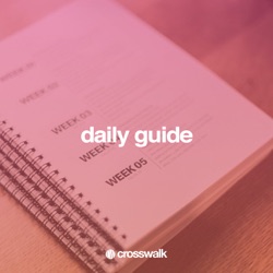 Crosswalk Daily Guide