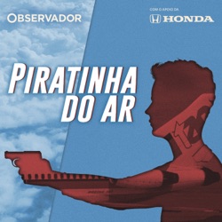 Episódio 5: A Grande Mentira