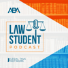 ABA Law Student Podcast - Legal Talk Network