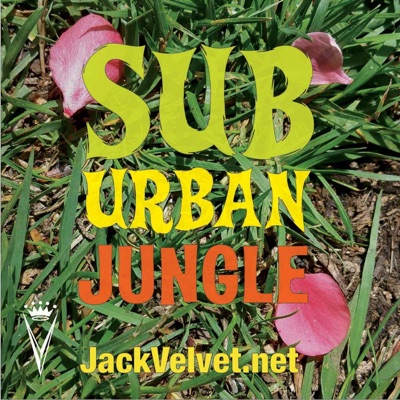 Suburban Jungle