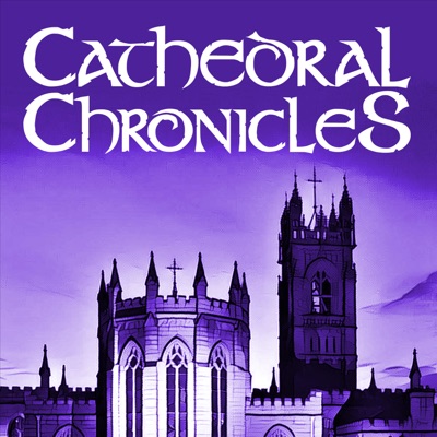 Cathedral Chronicles