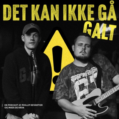 Det kan ikke gå galt:detkanikkegågalt