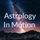 Astrology In Motion 