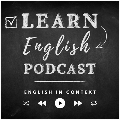 Learn English Podcast:Learn English Podcast