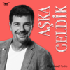 Aşka Geldik - DigiHead Media