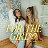 For The Girl - For The Girl