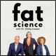 Fat Science
