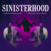 Sinisterhood - Audioboom Studios