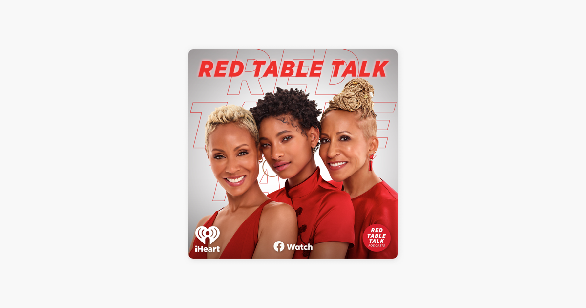 Red Table Talk on Apple Podcasts