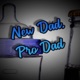 New Dad, Pro Dad