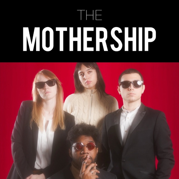 The Mothership Podcast