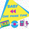 Baby one more time - Baby One More Time