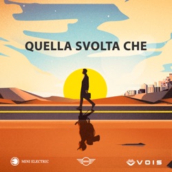 QUELLA SVOLTA CHE